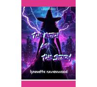 The Witch And The Storm: A Neon Witch Series Novella