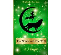 The Witch and The Wolf