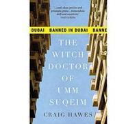 The Witch Doctor of Umm Suqeim - [Version Originale] Inconnu (Auteur)
