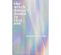 the witch doesn't drown in this one - Amanda Lovelace - Andrews McMeel Publishing - ebook (ePub) - Livre