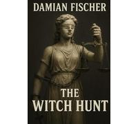 The Witch Hunt