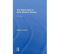 The Witch-Hunt In Early Modern Europe