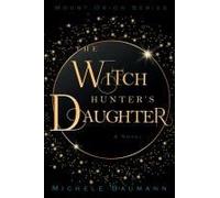 The Witch Hunter's Daughter