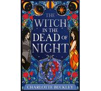 The Witch in the Dead of Night: The seductive dark romantasy set in a vampire court with a witch hiding in magic and shadow