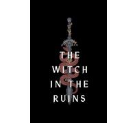 The Witch in the Ruins