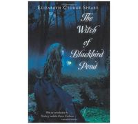 Elizabeth George Speare – The Witch of Blackbird Pond – Houghton Mifflin Harcourt