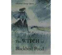 The Witch of Blackbird Pond Elizabeth George Speare (Auteur)