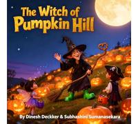 The Witch of Pumpkin Hill: Halloween Story for Kids 5-10