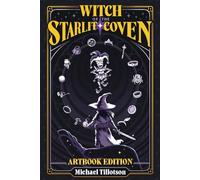 The Witch of the Starlit Coven: Artbook Edition