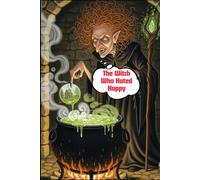 The Witch Who Hated Happy