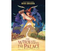 The Witch Who Stormed the Palace: A Captivating Fantasy Sequel About Wizards, Trials, and Dragons for Children (Ages 8-12)