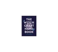 The Witchcraft Handbook