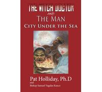 The Witchdoctor and the Man: City Under the Sea