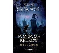 The Witcher : Crossroads of the Raven - Andrzej Sapkowski (Literatur, Fantastik, Fantasy auf Polnisch)
