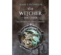 The Witcher. Le Codex : L'univers d'Andrzej Sapkowski – Ouvrage illustré sur personnages & créatures
