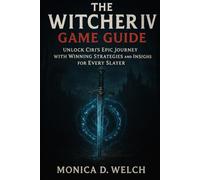 The Witcher IV Game Guide: Unlock Ciri’s Epic Journey with Winning Strategies and Insighs for Every Slayer