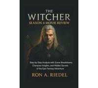The Witcher Season 4 Movie Review: Step-by-Step Analysis with Scene Breakdowns, Character Insights, and Hidden Secrets of the Epic Fantasy Adventure.