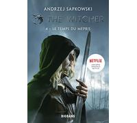 The Witcher (Sorceleur), T4 : Le Temps du mépris