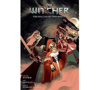 The Witcher Volume 7: The Ballad Of Two Wolves