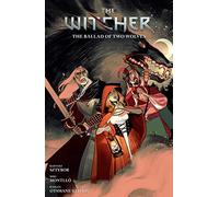 The Witcher Volume 7: The Ballad of Two Wolves
