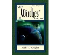 The Witches' Almanac: Issue 33, Spring 2014-Spring 2015