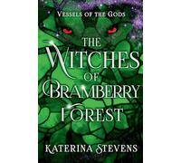 The Witches of Bramberry Forest
