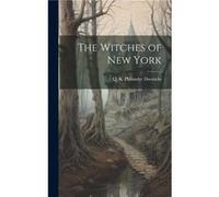 The Witches of New York by Q. K. Philander Doesticks Hardcover Book Q. K. Philander Doesticks (Auteur)
