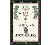 The Witches of O'Hickey's Apothecary