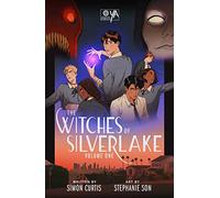 The Witches of Silver Lake Volume One