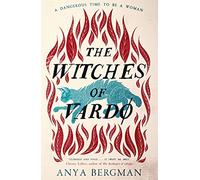The Witches of Vardo: THE INTERNATIONAL BESTSELLER: 'Powerful, deeply moving' - Sunday Times
