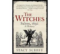Stacy Schiff – The Witches: Salem, 1692: A History – Poche