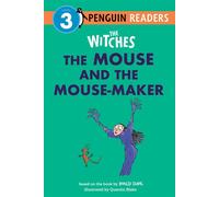 The Witches: The Mouse and the Mouse-Maker - Roald Dahl - Penguin Young Readers - ebook (ePub) - Livre