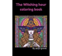 The Witching hour coloring book