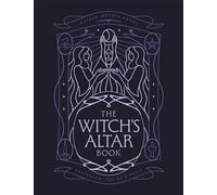 The Witch's Altar Book The definitive guide to modern witchcraft - Lindsay Squire - Leaping Hare Press - ebook (ePub) - Livre