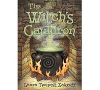 The Witchs Cauldron by Laura Tempest Zakroff Laura Tempest Zakroff, (Auteur)