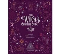 The Witchs Complete Guide to Tarot by Wigington Patti Wigington Patti (Auteur)