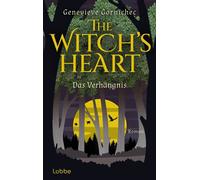 The Witch's Heart - Das Verhängnis Roman. Historischer Roman meets Mythologie. Eine feministische Neuerzählung der Saga um Angrboda. Auf TikTok gefeiert - Genevieve Gornichec - Lübbe - ebook (ePub) - 