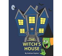 The Witch's House: Halloween Picture Book For Kids