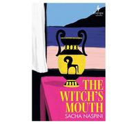The Witch's Mouth - Sacha Naspini - Europa Editions - ebook (ePub) - Livre