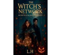 The Witch's Network: Secrets of the Seasonal Shift