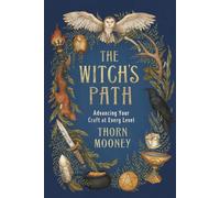 The Witch's Path: Advancing Your Craft at Every Level
