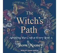 The Witch's Path: Faire progresser Votre Artisanat à Tous Les Niveaux [Import]