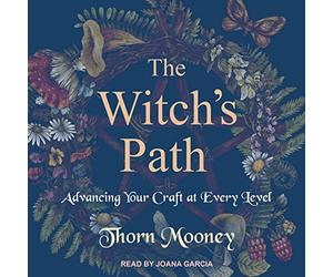 The Witch's Path: Faire progresser Votre Artisanat à Tous Les Niveaux [Import]