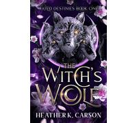 The Witch's Wolf: Fated Destines