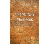 The Witchy Handbook Mastering the Art of Magical Rebellion. - Nichole Callaghan - Amazon Digital Services LLC KDP - Livre en Anglais Nichole CallaghanNichole Callaghan (Auteur)