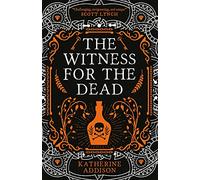 The Witness for the Dead by Katherine Addison Katherine Addison (Auteur)