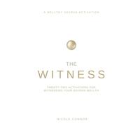 The Witness: Twenty-Two Activations for Witnessing Your Sovran wellth