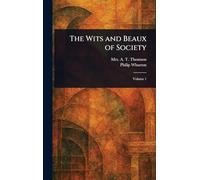 The Wits and Beaux of Society