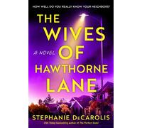 The Wives of Hawthorne Lane A Novel - Stephanie DeCarolis - Bantam - ebook (ePub) - Livre