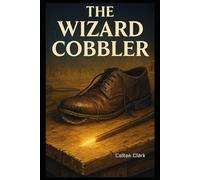 The Wizard Cobbler